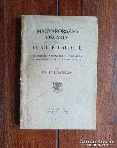 Hollósy István, dr.: Magyarország őslakói és az oláhok eredete.