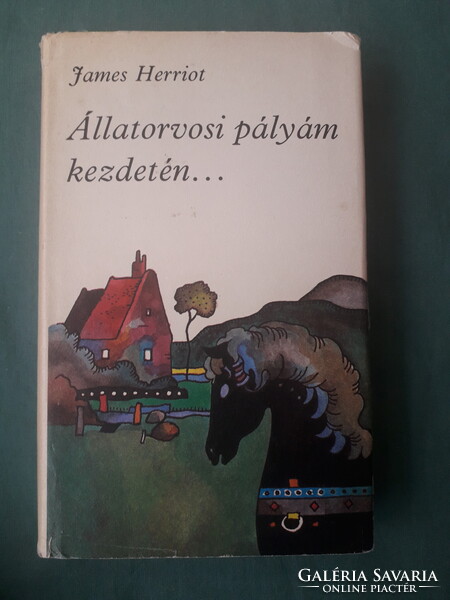 James Herriot: Állatorvosi pályám kezdetén…