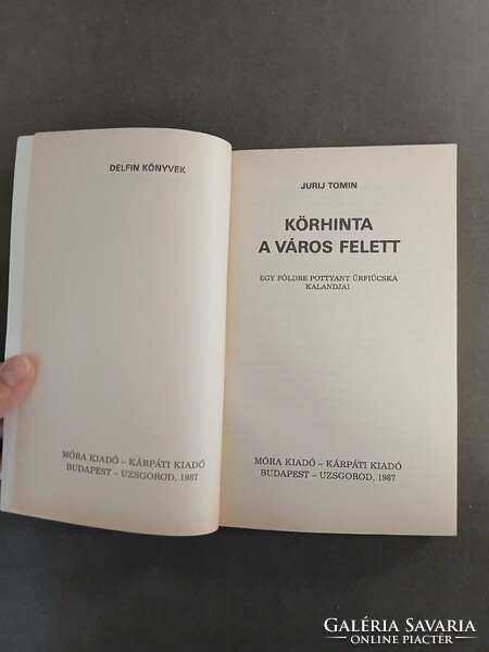 Jurij Tomin - Körhinta a város felett - 1987 - Delfin könyvek*