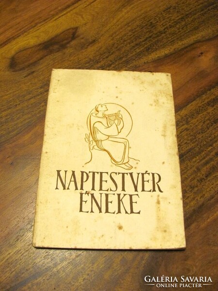 Naptestvér éneke - Kákonyi István tíz szines linoeum-metszete Assisi Sz. Ferenc Naphimnuszához