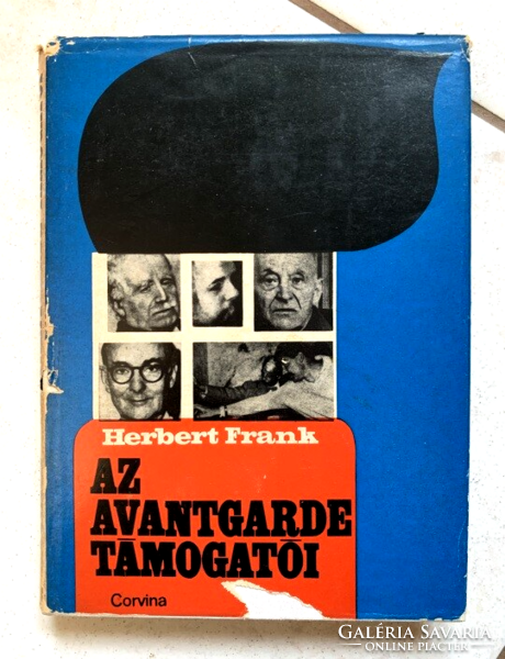 Herbert Frank: Az avantgarde támogatói