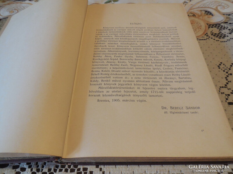 Magyarország művelödésének története   írta Dr Berecz  Sándor   KNER nyomda  Gyoma  1905.