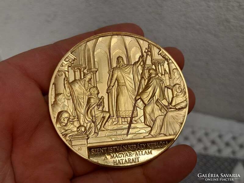 Szent István király kijelöli a magyar állam határait" emlékérem Óriási Aranyozott Bronz 2000