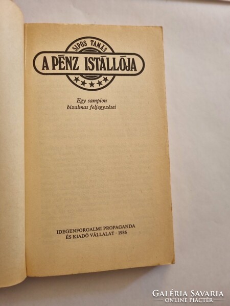 Sipos Tamás: A pénz istállója - Egy sampion bizalmas feljegyzései