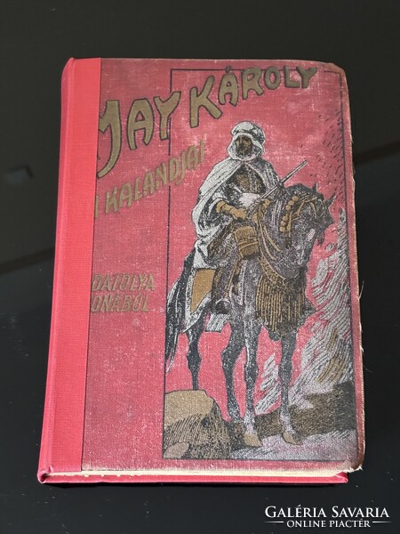 Restaurált !!! MAY KÁROLY A DATOLYA HONÁBÓL !!! Masszív !!!