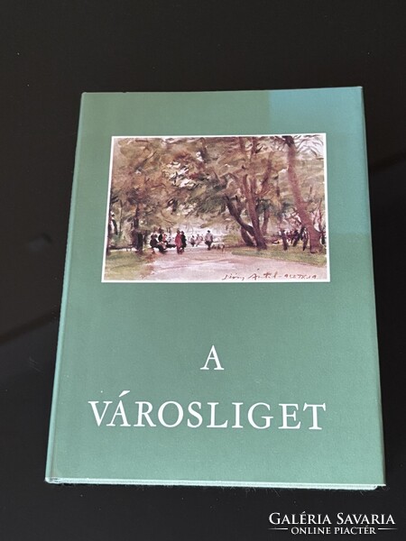 ÚJSZERŰ !!! A VÁROSLIGET !!! Képes Könyv !!!