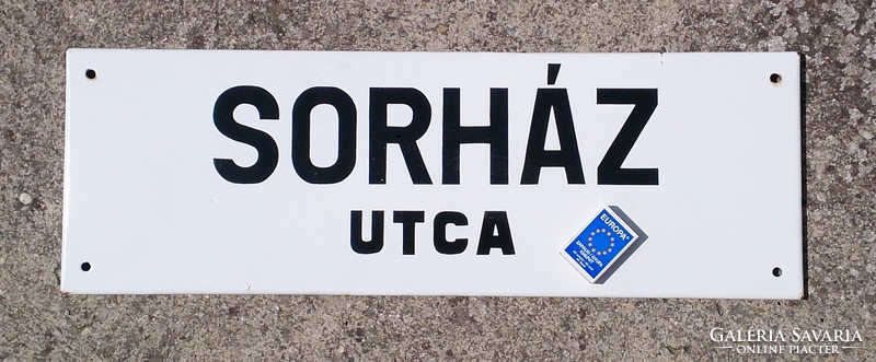 SORHÁZ UTCA. Zománcozott utcanévtábla