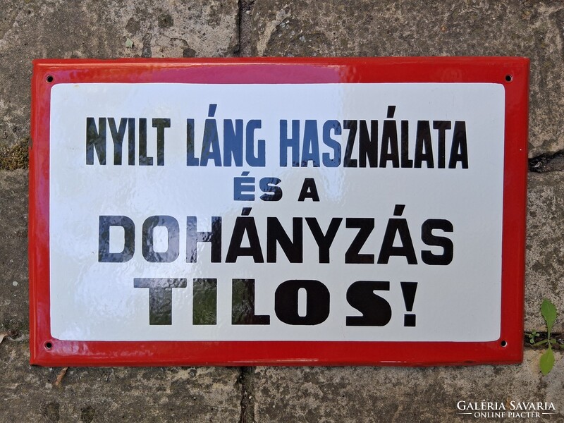 Régi zománctábla - Nyílt láng használata és a dohányzás tilos! II.