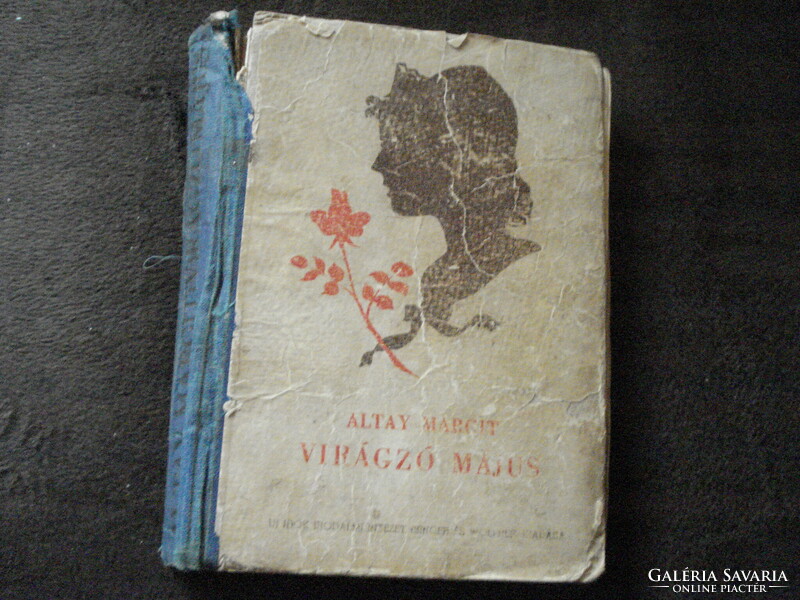 Altay Margit Virágzó május 3 leányregény ill. Fejes Gyula