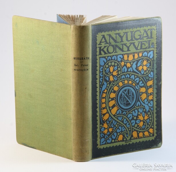 Mikszáth - Szent Péter esernyője különleges Falus Elek kötés Nyugat könyvei sorozat Ritka !!