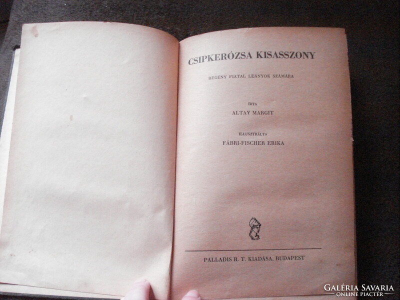 Altay Margit Csipkerózsa kisasszony régi leányregény Ill. Fábri-Fischer Erika