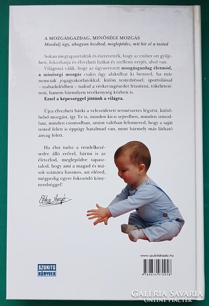 Kártyikné Benke Etka: A Nap és a Föld között - Erőgyűjtő és erőfejlesztő módszer> Életmód > Mozgás