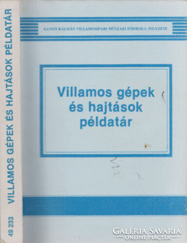 Villamos gépek és hajtások példatár - Dr. Kuti László, Farkas András, Nagy Lóránt
