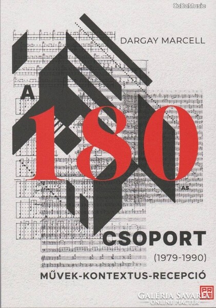 Dargay Marcell: A 180-as Csoport (1979-1990) (KÖNYV) (ÚJ) + 180-as Csoport (CD) (ÚJ)