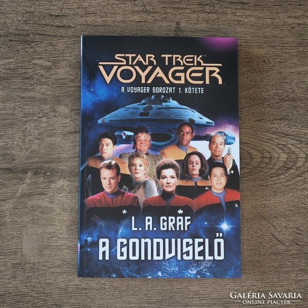 L. A. Graf - Star Trek Voyager: A gondviselő