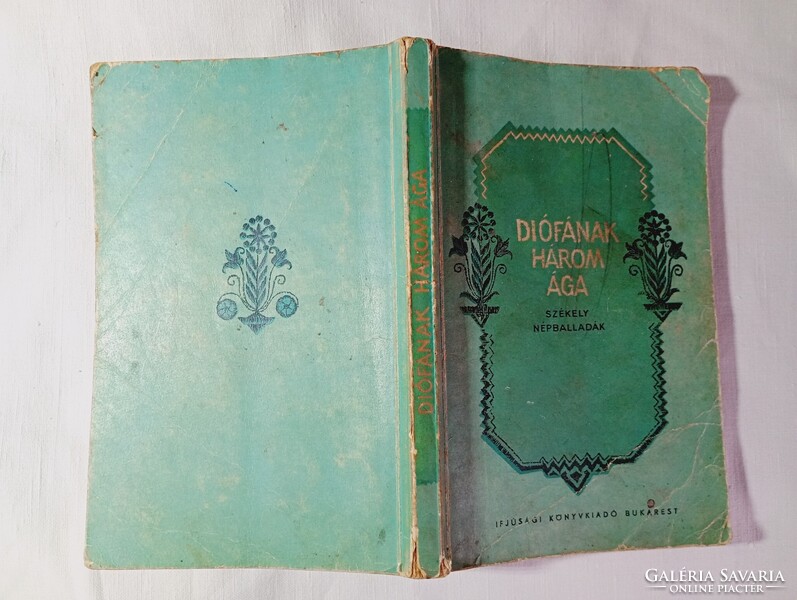 Könyv 104 - Faragó József - Diófának három ága SZÉKELY NÉPBALLADÁK Bukarest 1956