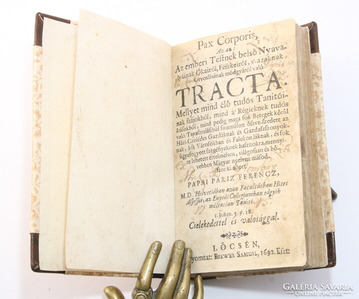 1692 Pápai Páriz Ferenc - Pax corporis Rendkívül ritka RMK 2. kiadás Lőcse !!