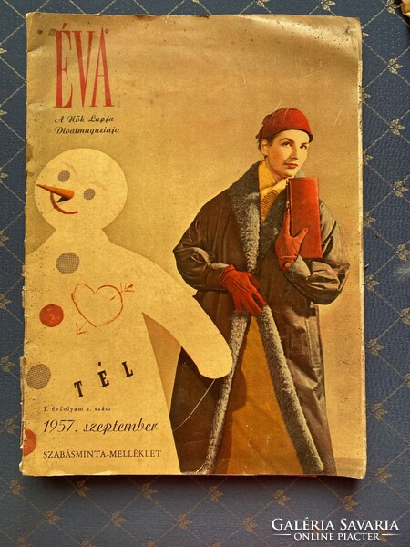 ÉVA A Nők Lapja Divatmagazinja. I. évfolyam 2. szám 1957.szeptember szabásminta melléklettel.
