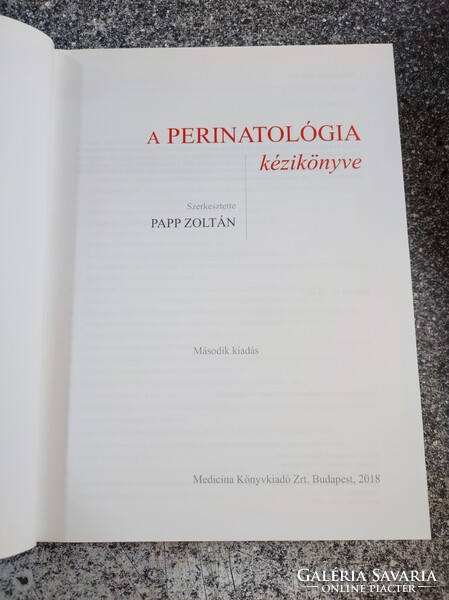 A perinatológia kézikönyve 2. kiadás Papp Zoltán (szerkesztő). 2018.