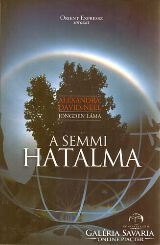 Alexandra David-Néel, Jongden láma: A semmi hatalma