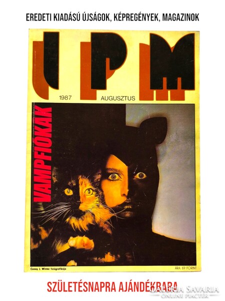 1987 augusztus    /  IPM  /  Újság - Magyar / Havilap. Ssz.:  33280