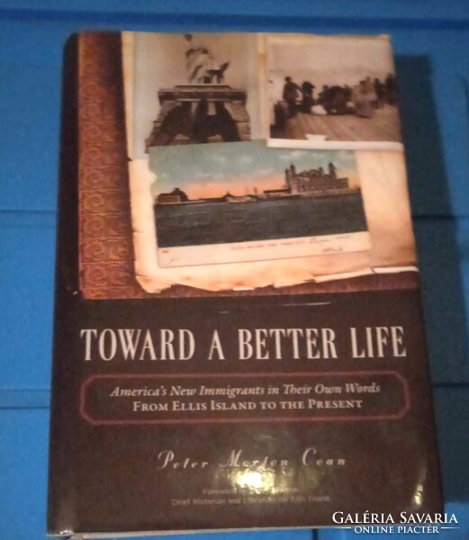 Toward a Better Life by Peter Morton Coan 379 page book from 2011