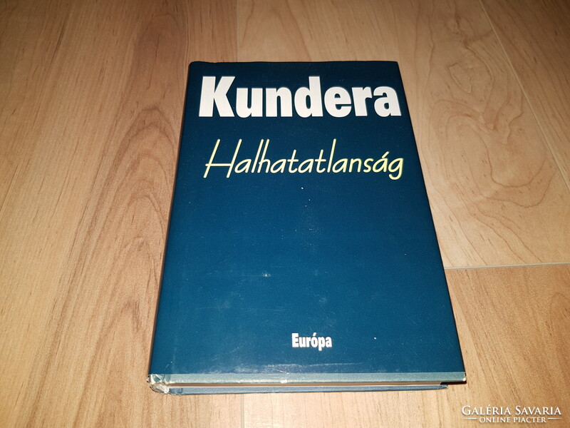 Milan Kundera: Halhatatlanság