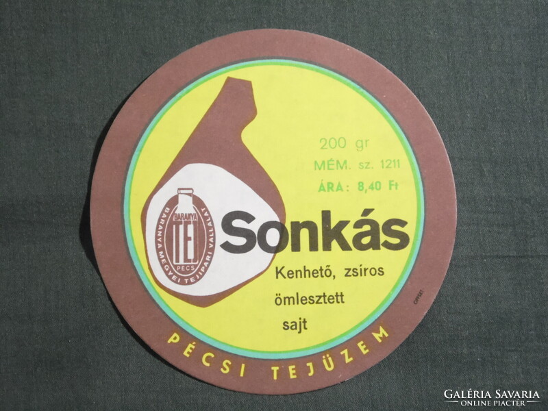 Sajt címke,Pécs tejüzem,Sonkás kenhető zsíros ömlesztett sajt, 8.40 Ft-