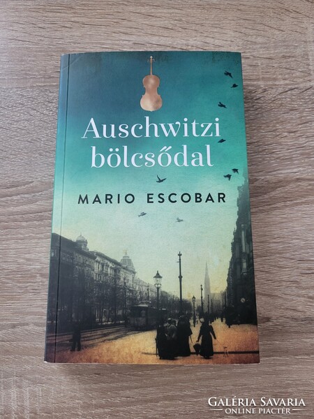 Mario Escobar: Auschwitzi bölcsődal