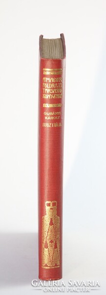 1927 - Gubányi Károly - Ausztrália A Magyar Földrajzi Társaság Könyvtára - Nagyon Szép !!