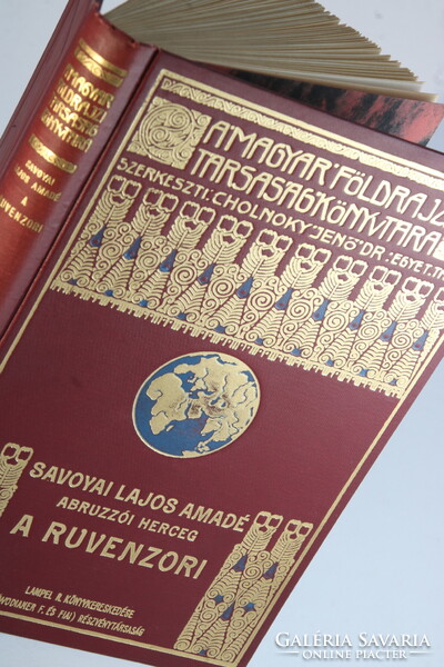 1922 - Savoyai Lajos Amadé -A Ruvenzori - A Magyar Földrajzi Társaság Könyvtára - Szép példány!!