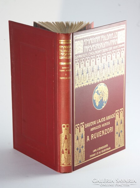 1922 - Savoyai Lajos Amadé -A Ruvenzori - A Magyar Földrajzi Társaság Könyvtára - Szép példány!!