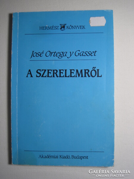 José Ortega y Gasset A szerelemről könyv