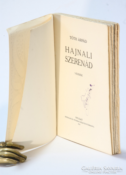 Tóth Árpád: Hajnali szerenád. Nyugat - Első kiadás. Falus Elek borítójával Ritka szép példány !!