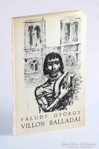 Faludy György Villon balladái. Szalay Lajos rajzaival. Ritka kiadás New Brunswick Hibátlan példány !