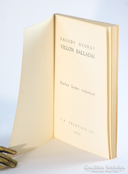 Faludy György Villon balladái. Szalay Lajos rajzaival. Ritka kiadás New Brunswick Hibátlan példány !