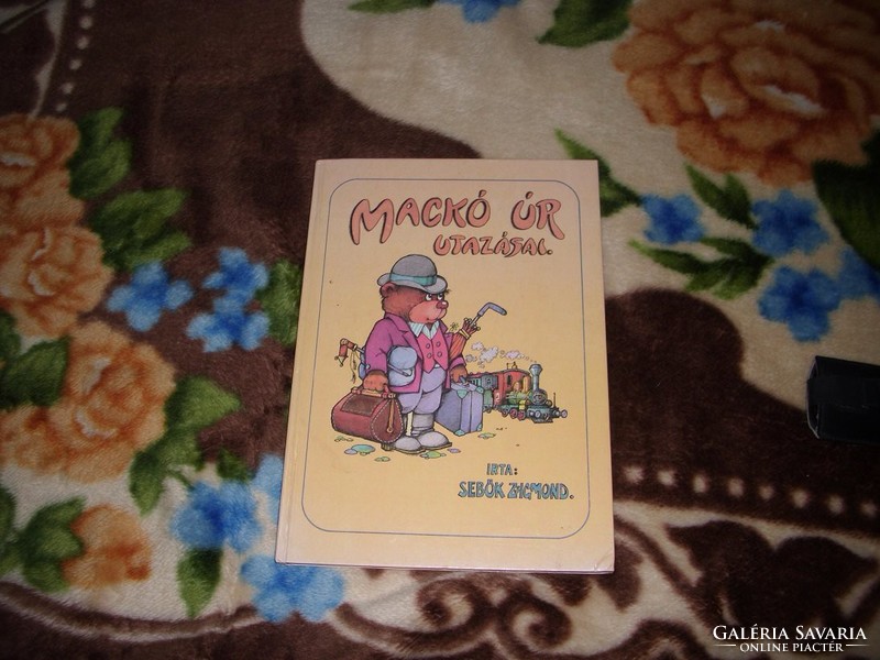 Sebők Zsigmond.Mackó úr utazása.