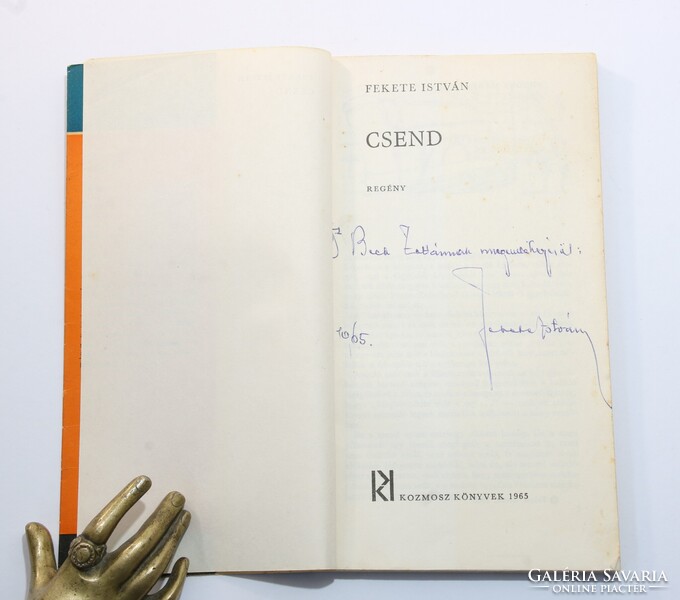 Dedikált - Fekete István - Csend - Első kiadás Szép állapotban !!