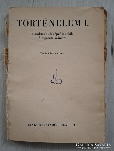 Történelem I. tankönyv (1960/70-es évek) - Szakmunkásképzők számára