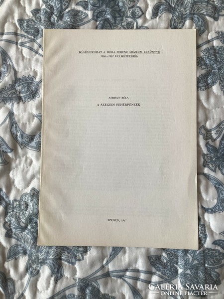 A Szegedi Fehérpénzek . ( különnyomat ) .
