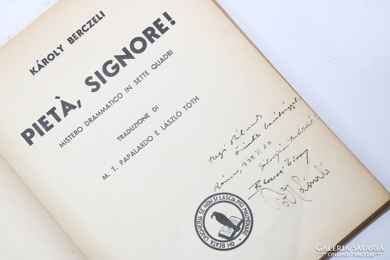 1939 Dedikált Berczeli Anzelm Károly Pietá, Signore! Gáborjáni Szabó Kálmán femetszetekkel !!