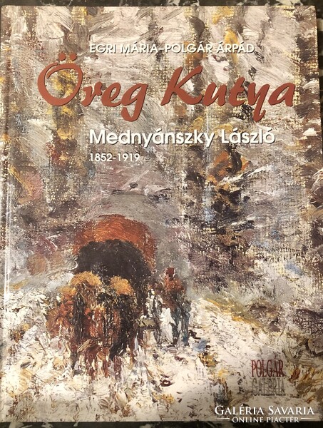 Egry Mária - Polgár Árpád Báró Mednyánszky László