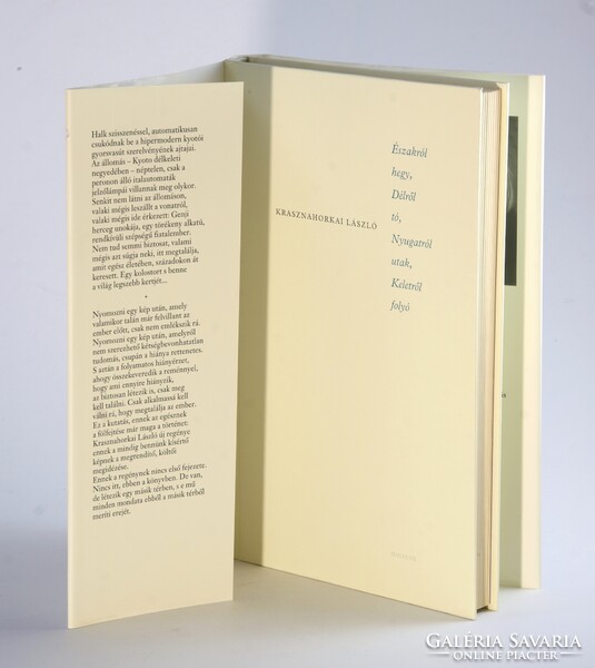 Dedikált Krasznahorkai László  - Északról hegy, délről tó Első kiadás a Nobel-díjas író regénye !!