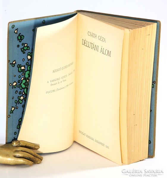 1911 - Csáth Géza - Délutáni álom - Első kiadás - különleges Falus Elek kötés Nyugat könyvei !!