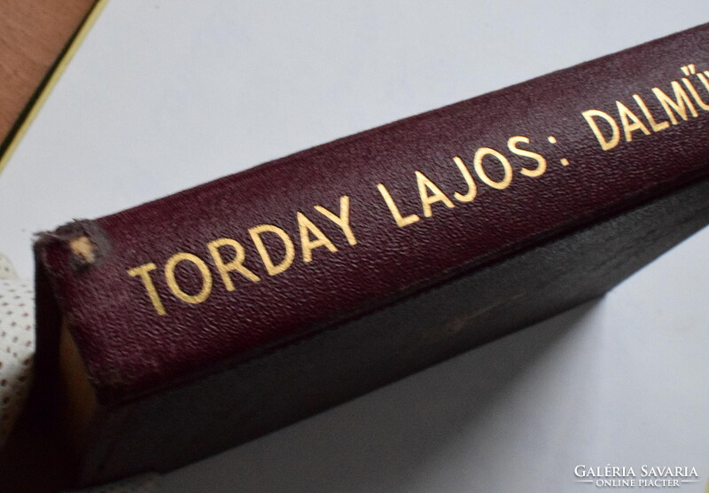 Torday Lajos : Dalművek könyve  1936  Bethlen nyomda . a könyvkötő részére DEDIKÁLT tiszteletpéldány
