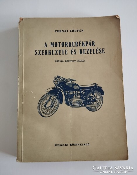 Ternai Zoltán: A motorkerékpár szerkezete és kezelése