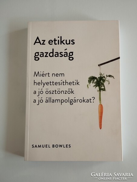 Samuel Bowles: Az etikus gazdaság