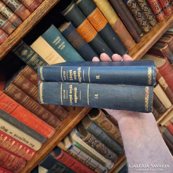 RRR!!! 1927 első kiadások a LÁNYOK-ANYÁK-NAGYANYÁK regény trilógia 2 kötetbe kötve