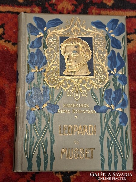 REMEKIRÓK KÉPES KÖNYVTÁRA 26- liliomos- LEOPARDI ÉS MUSSET  1902 LAMPEL .