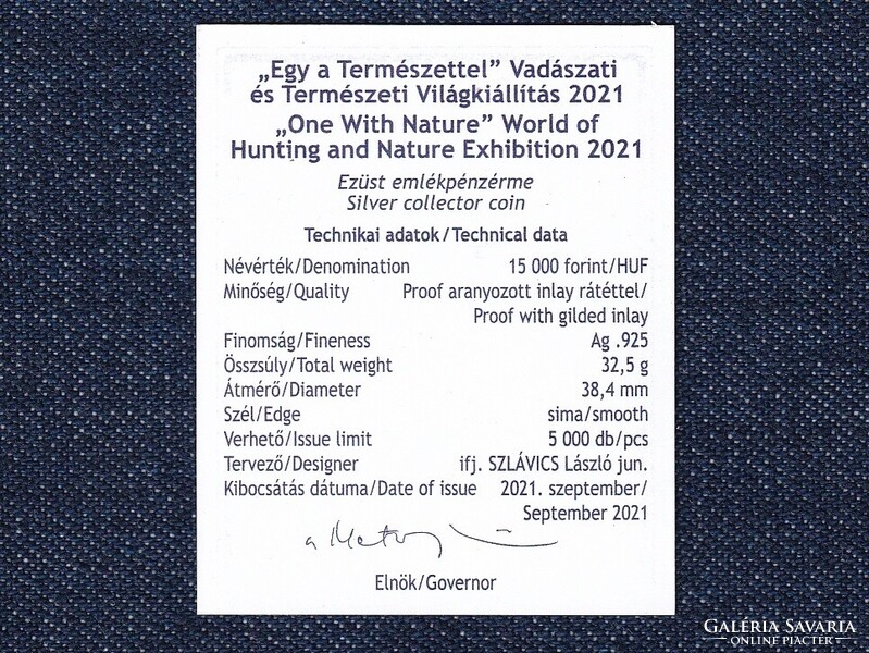 Vadászati és Természeti Világkiállítás .925 ezüst 15000 Forint 2021 TANÚSÍTVÁNYA